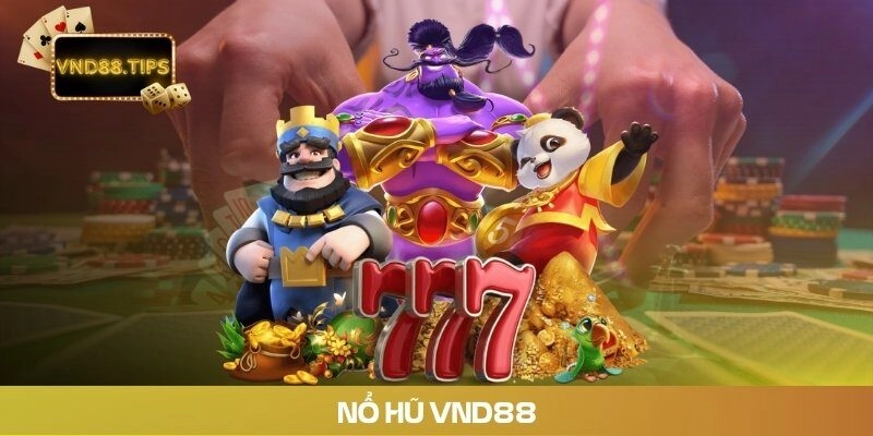 Nổ hũ vnd88